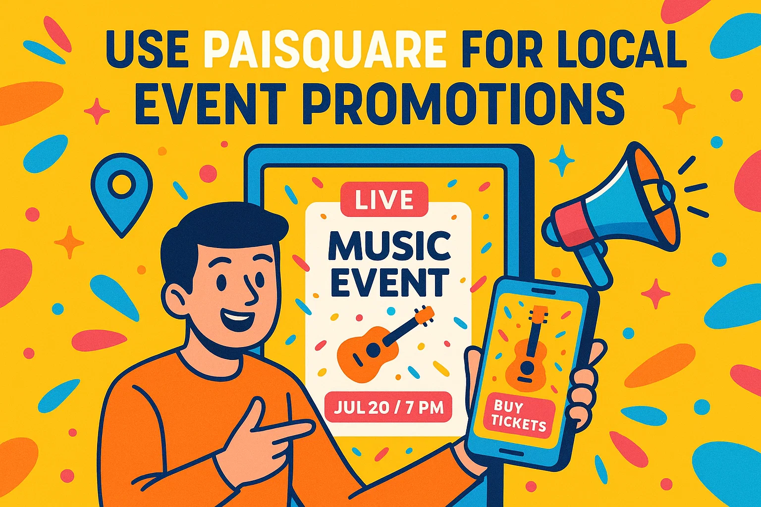 Use PaiSquare for Local Event Promotions